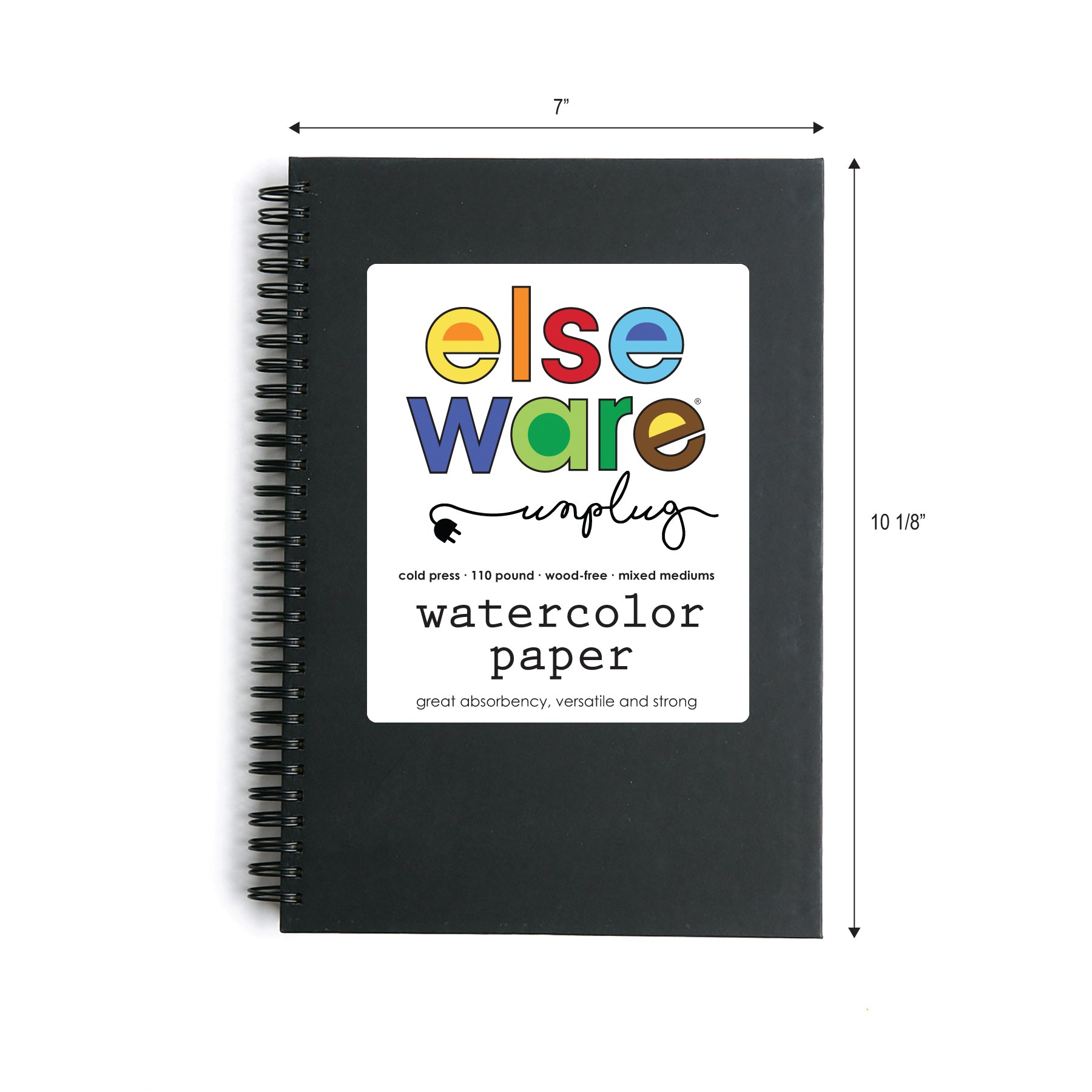 Elseware Unplug Watercolor Paper Pad, measuring 7 inches wide by 10 1/8 inches tall. The pad features a black spiral binding and a cover label with the Elseware Unplug logo in colorful letters. The label highlights key features such as 'cold press,' '110-pound weight,' 'wood-free,' and 'mixed mediums,' emphasizing the paper’s great absorbency, versatility, and strength.